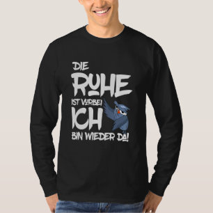 Statement Sayings For Women, Men, Children, Saying T-Shirt