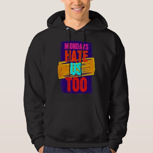 Statement Witty Awesome Joke Fun Humourous Hoodie (Front)