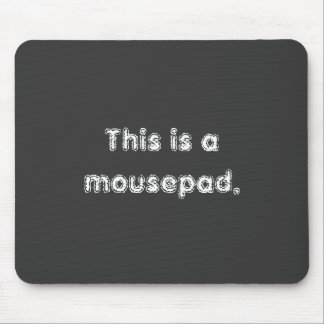 Stating the Obvious Mousepad