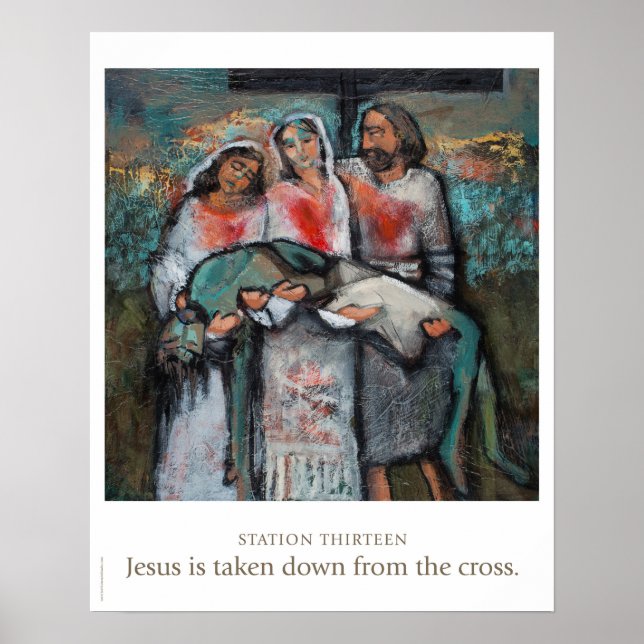 Station Thirteen: Jesus is taken down from cross. Poster (Front)