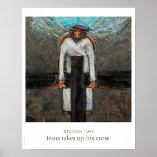 Station Two: Jesus takes up his cross. Poster
