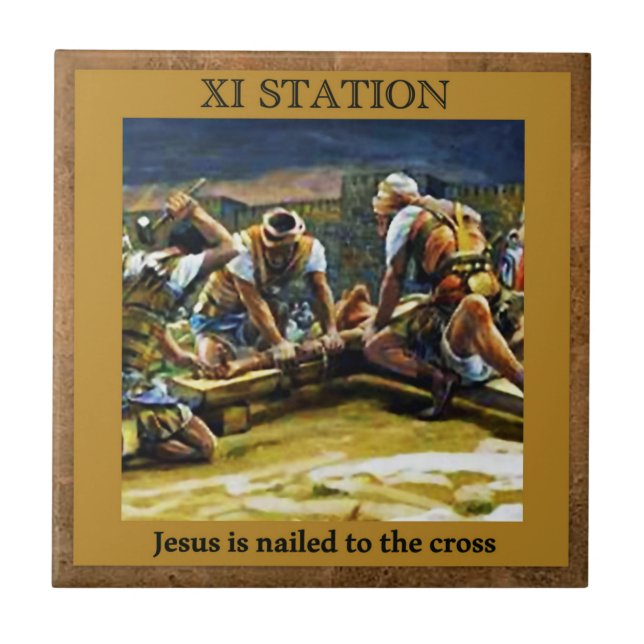 Stations of the Cross #11 of 15 Jesus nailed Tile (Front)
