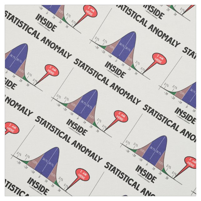 Statistical Anomaly Inside Bell Curve I Am Here Fabric (Swatch)