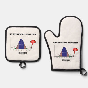 Statistical Outlier Inside You Are There Humour Oven Mitt & Pot Holder Set
