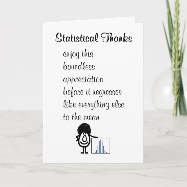 Statistical Thanks A Funny Thank You Poem Card (Front)