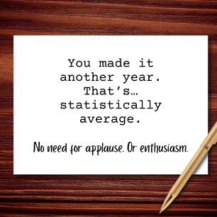 Statistically Average Birthday Card