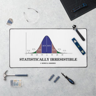 Statistically Irresistible Stats Geek Humour Desk Mat