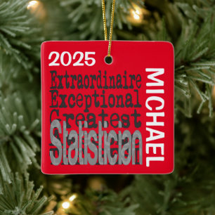 Statistician Extraordinaire CUSTOM Ceramic Ornament