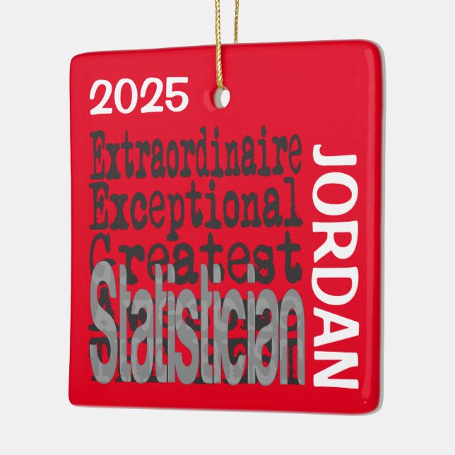 Statistician Extraordinaire CUSTOM Ceramic Ornament (Left)