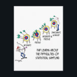 Statistics Cartoon 9225 Postcard<br><div class="desc">"Dad learns about the difficulties of Statistical Sampling." A kid fires rubber tipped arrows at targets. Dad has arrows on his head and nose next to a target labelled Inaccurate & Biased, arrows are all over a target labelled Accurate, arrows are in a cluster on one labelled Precise, and are...</div>