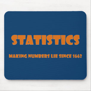 Statistics help people make numbers lies mouse mat