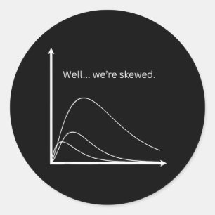 Statistics High School Math Teacher Skewed Algebra Classic Round Sticker