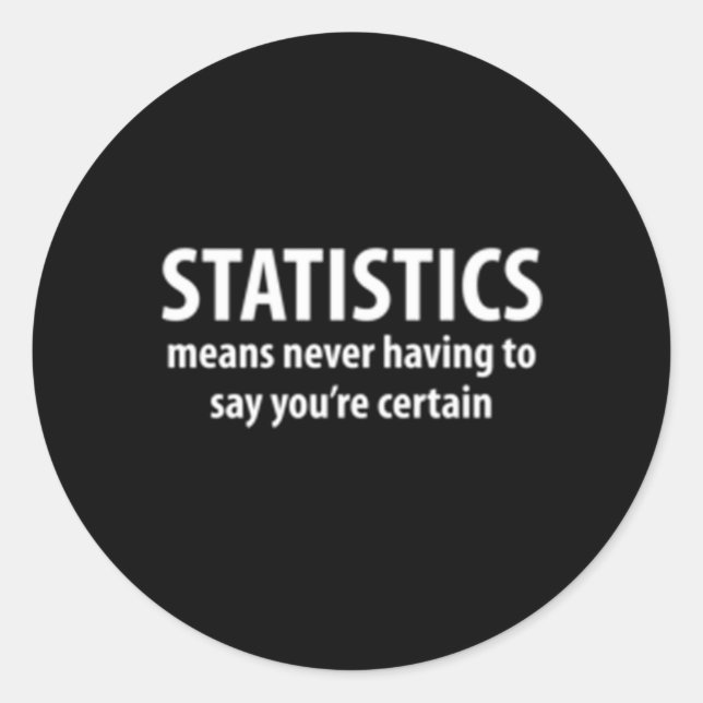 Statistics Math Science Geek Classic Round Sticker (Front)