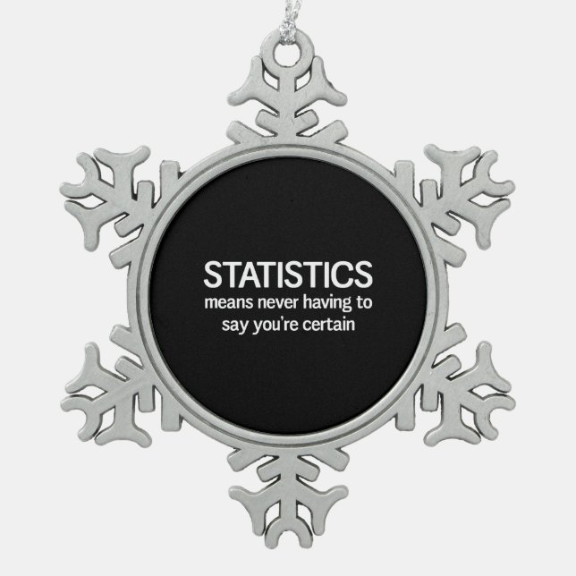 Statistics Snowflake Pewter Christmas Ornament (Front)