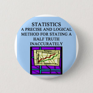 STATISTICS statistician humour 6 Cm Round Badge