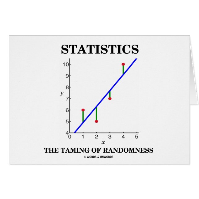 Statistics The Taming Of Randomness (Stats Humour) (Front Horizontal)