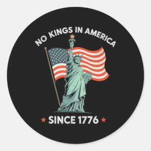 Statue Of Liberty 4th July No Kings In America Sin Classic Round Sticker