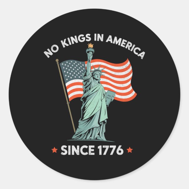 Statue Of Liberty 4th July No Kings In America Sin Classic Round Sticker (Front)