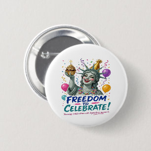 Statue of Liberty Birthday Celebration 6 Cm Round Badge