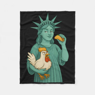 Statue Of Liberty Chicken Taco Trump Always Chicke Fleece Blanket