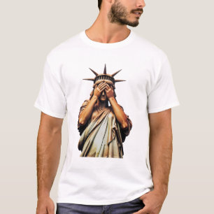 Statue of Liberty covering her face in shame T-Shirt