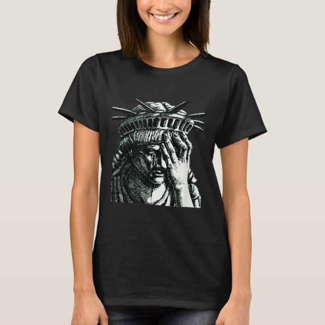 Statue Of Liberty Crying Anti Trump Resist No T-Shirt (Front)