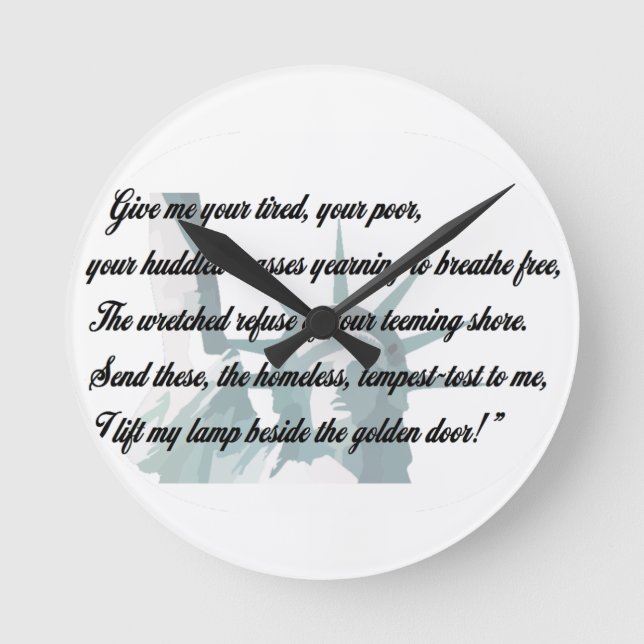 Statue of Liberty - Give me your tired... Round Clock (Front)