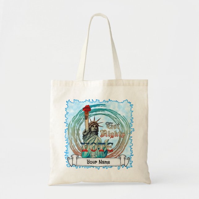 Statue of Liberty Got Rights Tote Bag (Front)