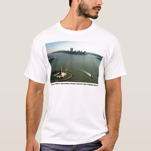 Statue of Liberty, Twin Towers May 2001 T-Shirt (Front)