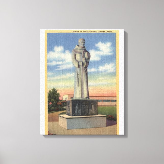 Statue of Padre Garces in Garces Circle Canvas Print (Front)