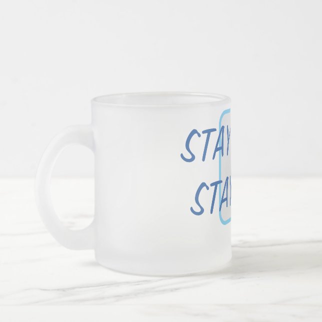 Stay Alert Stay Safe Blue Text Safety Awareness Frosted Glass Coffee Mug (Left)