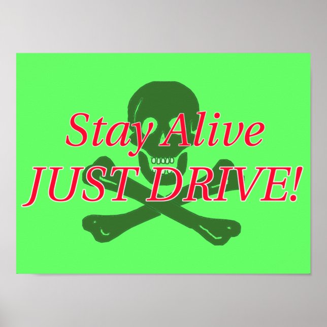 Stay Alive Print (Front)