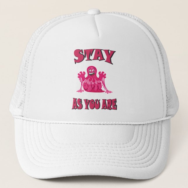 Stay as you are trucker hat (Front)