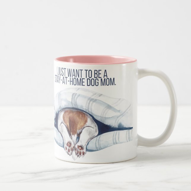 Stay-at-home dog mom mug (Right)