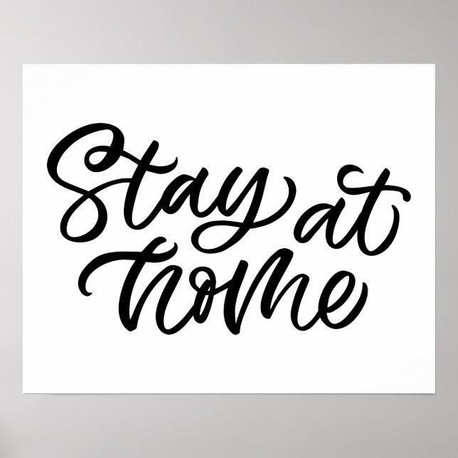 Stay At Home | Fancy Font Poster (Front)