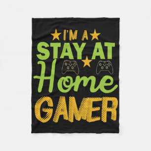 Stay At Home Gamer - Video Game Enthusiasts  Fleece Blanket