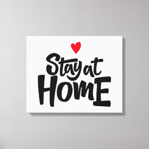 Stay At Home Heart Canvas Print