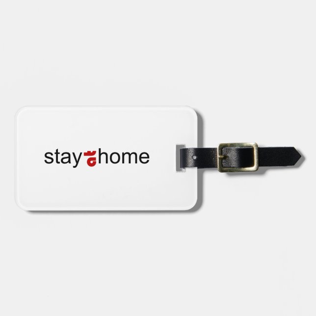 Stay at home luggage tag (Front Horizontal)