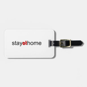 Stay at home luggage tag