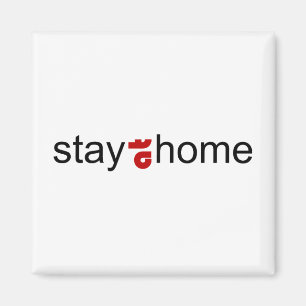 Stay at home magnet