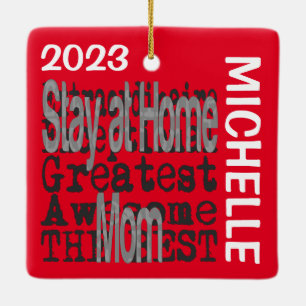 Stay at Home Mum Extraordinaire CUSTOM Ceramic Ornament