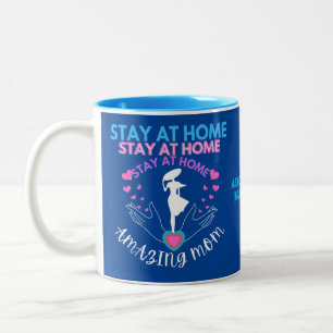 Stay At Home Mum Mother Wife Blue Modern Chic Two-Tone Coffee Mug