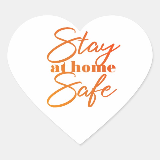 Stay at home Safe Heart Sticker (Front)