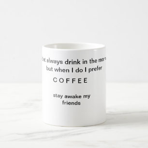 stay awake mug