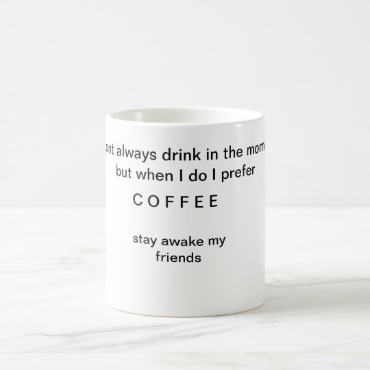stay awake mug