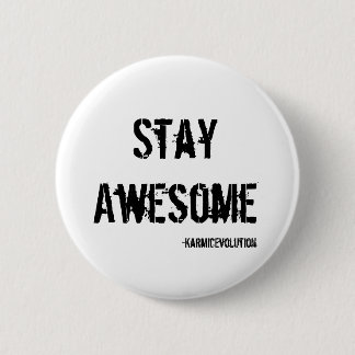 Stay Awesome Button