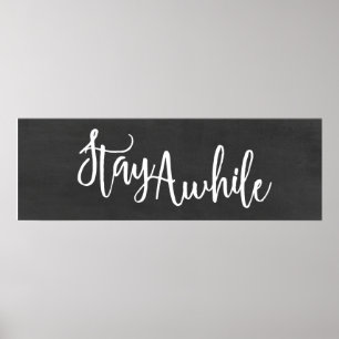 Stay Awhile Home Decor Art Print