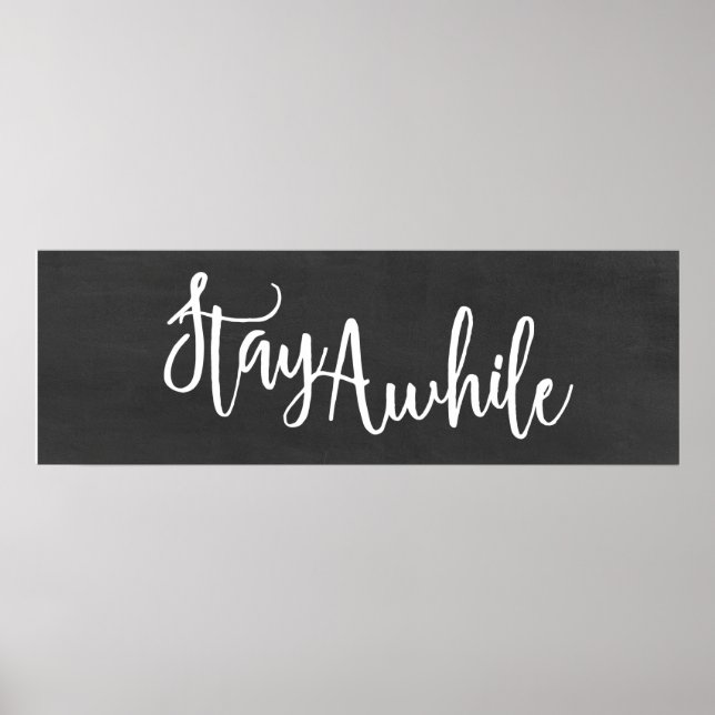 Stay Awhile Home Decor Art Print (Front)