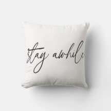 Stay Awhile Home Farmhouse Pillow