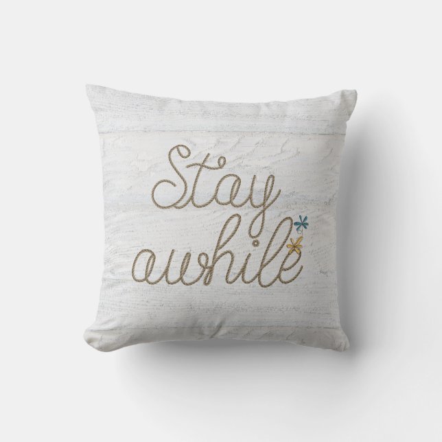 Stay Awhile nautical rope text on rustic wood Cushion (Front)